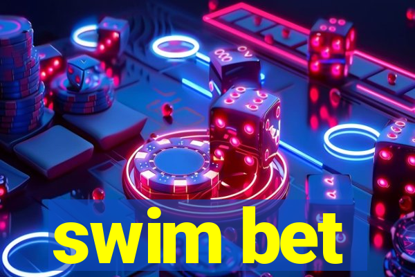 swim bet